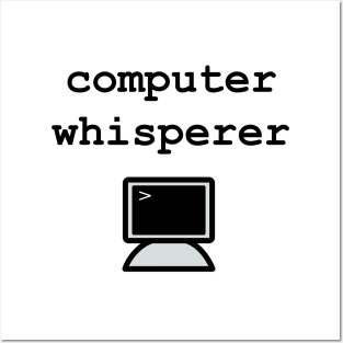 Computer Whisperer - Programming Geek Posters and Art